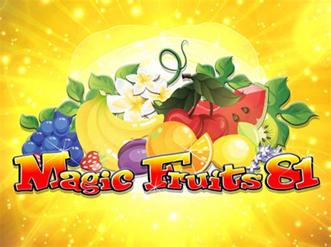 Jogar Magic Fruits 81 no modo demo